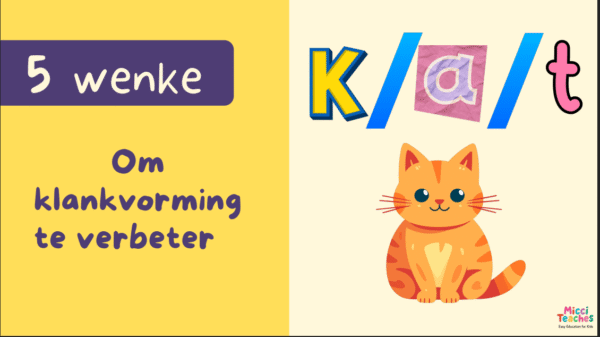 5 Wenke om Klankvorming te verbeter
