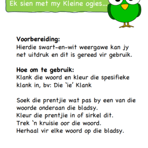Ek sien met my kleine ogies-ie klank