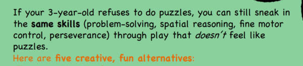 If your 3-4 year old refuses to build puzzles, What are you to do?