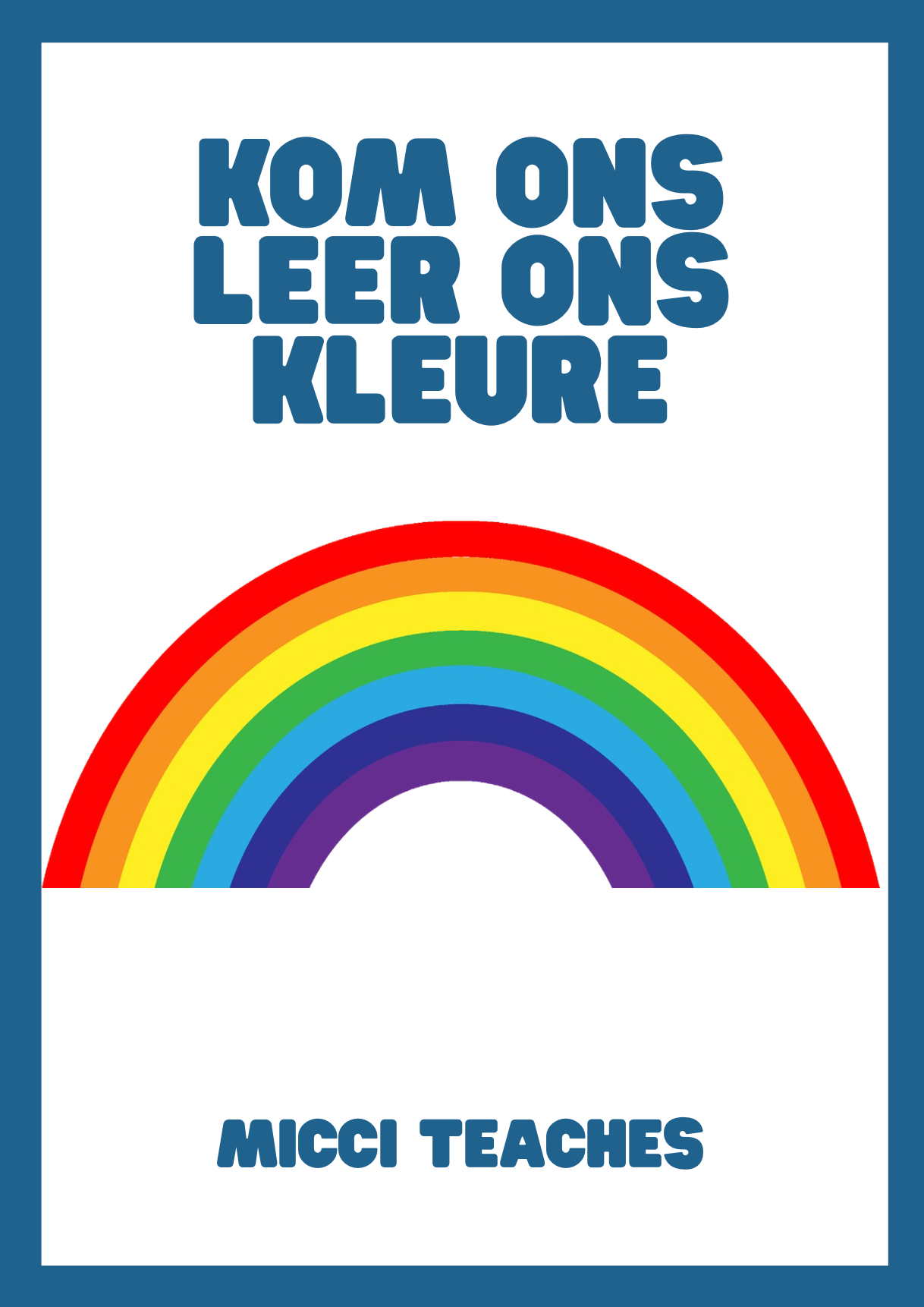 Kom ons leer ons KLEURE en VORMS